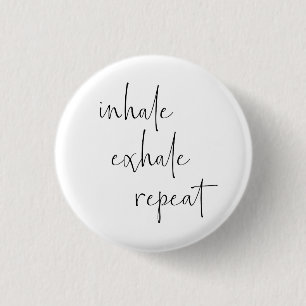 Macaron Rond 2,50 Cm Inhale Exhale Méditation Calme Respirer Minimalist