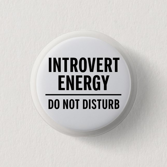 Macaron Rond 2,50 Cm "Introvert Energy – Do Not Disturb" (Devant)