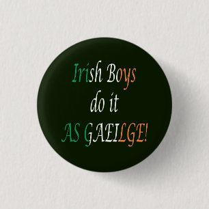 Macaron Rond 2,50 Cm Irish boys do it as gaeilge pbcn