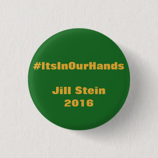 Macaron Rond 2,50 Cm #ItsInOurHands Jill Stein 2016