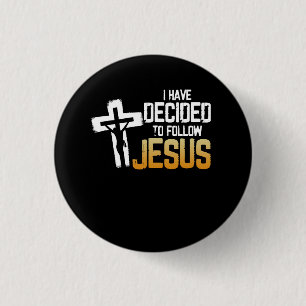 Macaron Rond 2,50 Cm J'Ai Décidé De Suivre Jésus Faithcross God Reli