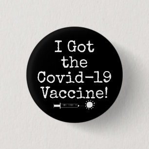 Macaron Rond 2,50 Cm J'ai eu le vaccin Covid-19 Simple Black