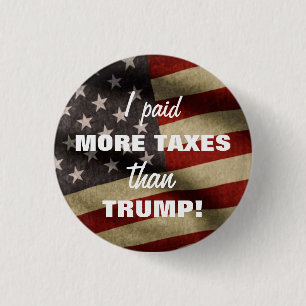 Macaron Rond 2,50 Cm J'ai payé plus d'impôts que le bouton d'atout