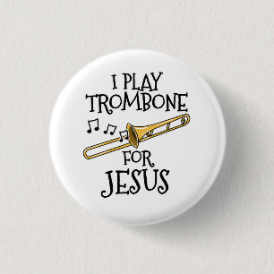 Macaron Rond 2,50 Cm Je Joue Trombone Pour Jésus, Tromboniste Chrétien