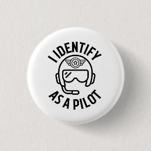 Macaron Rond 2,50 Cm Je M'Identifie Comme Un Pilote, Humour, Citation, 