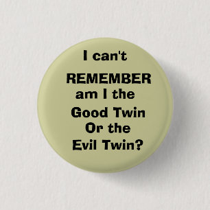 Macaron Rond 2,50 Cm Je ne peux pas, SE RAPPELER, suis moi, bon jumeau,