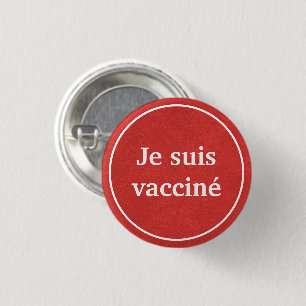 Macaron Rond 2,50 Cm Je suis vacciné (Rouge)