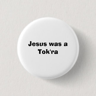 Macaron Rond 2,50 Cm Jésus était un Tok'ra