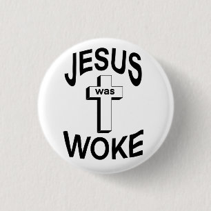 Macaron Rond 2,50 Cm Jesus was Woke