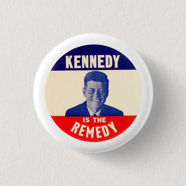 Macaron Rond 2,50 Cm JFK : Kennedy est le remède (Devant)