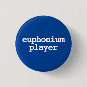 Macaron Rond 2,50 Cm joueur d'euphonium typographie Bouton
