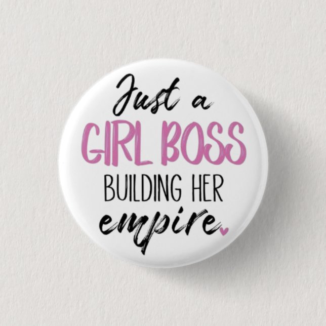 Macaron Rond 2,50 Cm Just a Girl Boss | Motivational Pin Button (Devant)