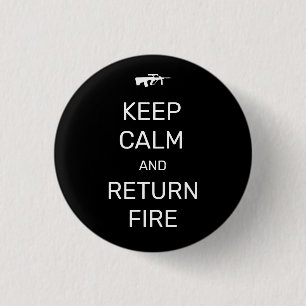 Macaron Rond 2,50 Cm Keep Calm and Return Fire