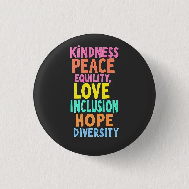 Macaron Rond 2,50 Cm Kindness Peace Equality Love Inclusion Hope Divers (Devant)