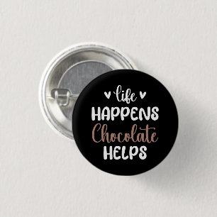 Macaron Rond 2,50 Cm La vie se passe Le chocolat aide à la typographie 