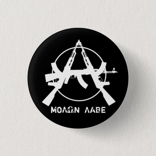 Macaron Rond 2,50 Cm L'anarchie de Molon Labe lance le bouton (Devant)