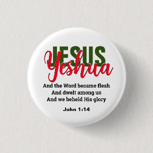 Macaron Rond 2,50 Cm Le mot est devenu Flesh YESHUA JESUS Christian