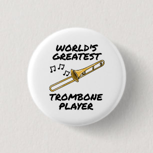 Macaron Rond 2,50 Cm Le plus grand joueur de Tromboniste du monde, Trom