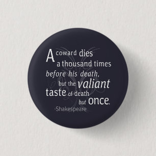 Macaron Rond 2,50 Cm Le Valiant meurt mais une fois Shakespeare