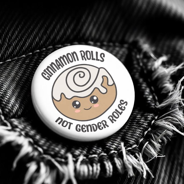 Macaron Rond 2,50 Cm Les rôles de la cannelle ne sont pas ceux du genre (Here is a delicious button design for all feminists, non binary and non gender confirming friends! )