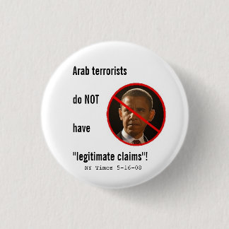Macaron Rond 2,50 Cm Les terroristes arabes n'ont pas des réclamations