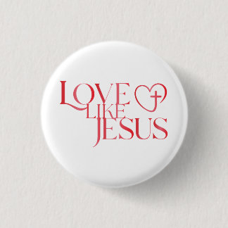 Macaron Rond 2,50 Cm Love Like Jesus Button with Cross inside a Heart