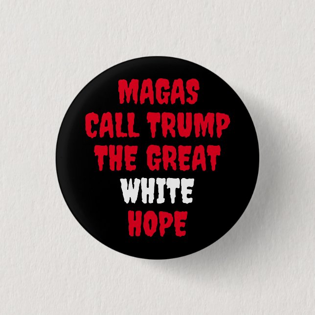MACARON ROND 2,50 CM MAGAS APPELLE TRUMP LE GRAND ESPOIR BLANC (Devant)