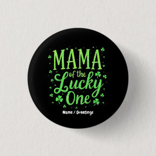 Macaron Rond 2,50 Cm Mama Of The Lucky One First St. Patrick's Day