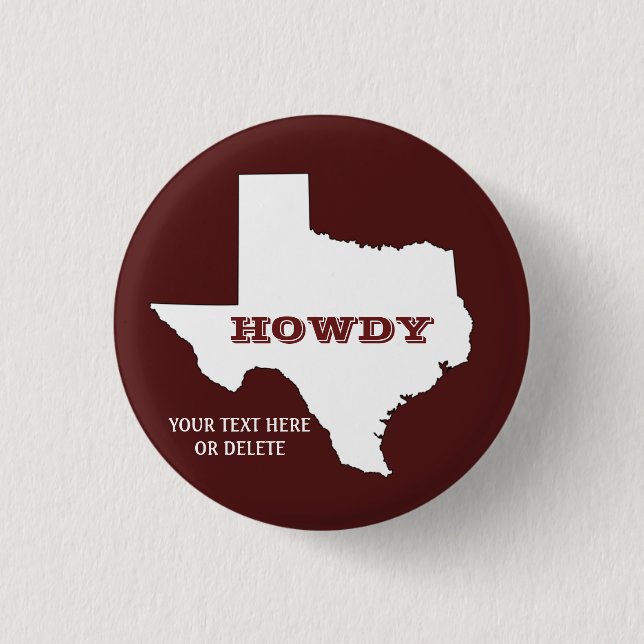 Macaron Rond 2,50 Cm Maroon Custom Text Texas Plan Howdy Texan (Devant)
