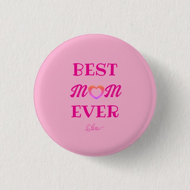 Macaron Rond 2,50 Cm Meilleure maman Jamais mignonne Coeur Rose Mère's  (Devant)