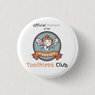 Macaron Rond 2,50 Cm Membre officiel de l'insigne club sans dents