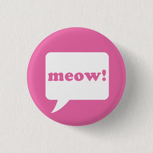 Macaron Rond 2,50 Cm "meow !" bouton (Devant)
