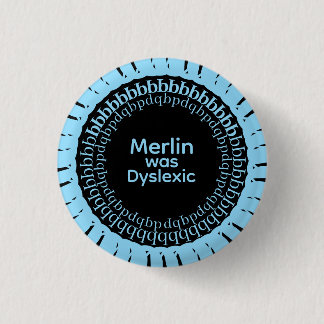 Macaron Rond 2,50 Cm Merlin Was Dyslexic Button