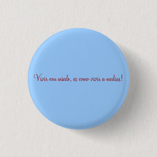 Macaron Rond 2,50 Cm Miedo d'escroquerie de Vivir, vivir heures du