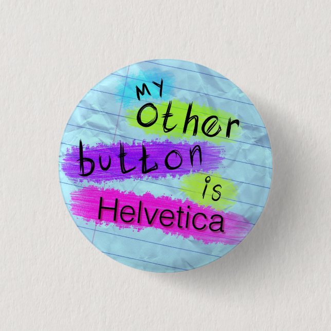 Macaron Rond 2,50 Cm Mon autre bouton est helvetica (Devant)
