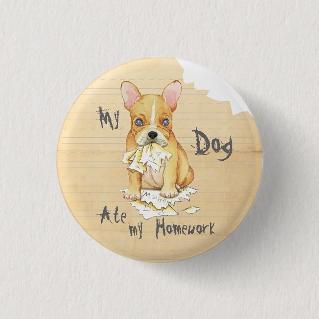 Macaron Rond 2,50 Cm Mon Bulldog Français Mange Mes devoirs (Devant)