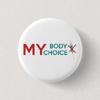 Mon Corps Mon Choix, Anti Vaccin 3 Cm Insigne Rond