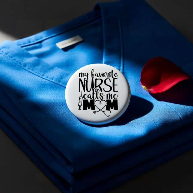 Macaron Rond 2,50 Cm Mon infirmière préférée m'appelle maman - (My Favorite Nurse Calls Me Mom - Nursing Mom Gift Button)