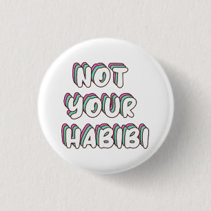 Macaron Rond 2,50 Cm Not Your Habibi - Drôle Love citation