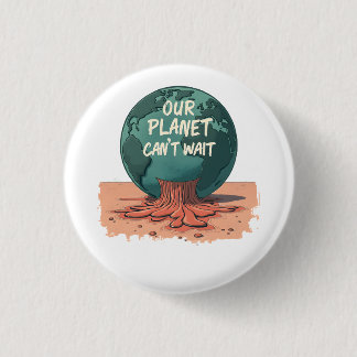 Macaron Rond 2,50 Cm Notre planète ne peut pas attendre – Action climat