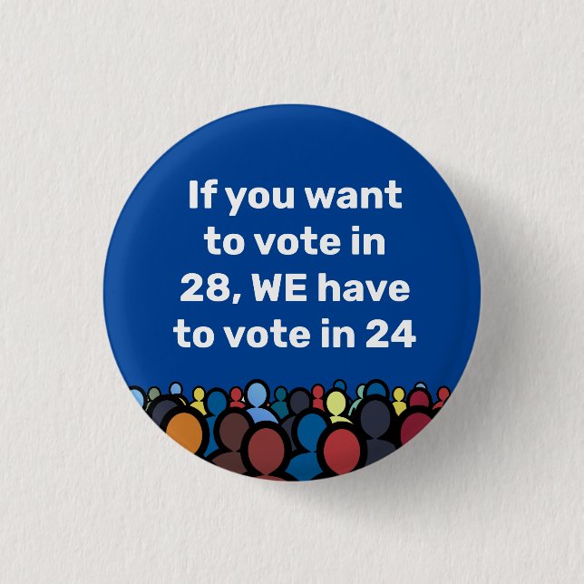 Macaron Rond 2,50 Cm Nous devons voter en 24 (Devant)