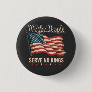 Macaron Rond 2,50 Cm Nous le peuple ne servons aucun roi USA Patriotiqu