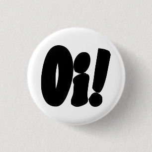 Macaron Rond 2,50 Cm Oi ! Streetpunk