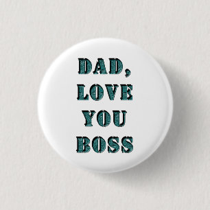 MACARON ROND 2,50 CM PAPA, JE T'AIME BOSS 1