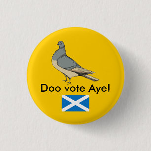 Macaron Rond 2,50 Cm Pigeon Pinback de l'Ecosse de vote de Doo oui