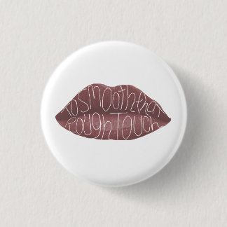 Macaron Rond 2,50 Cm "Pour lisser cette touche rugueuse"