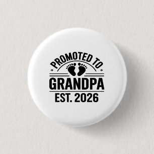 Macaron Rond 2,50 Cm Promu grand-père, estimé 2026, drôle de nouveau gr