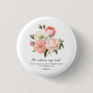 Macaron Rond 2,50 Cm Psaume 23:3 Il restaure les fleurs de mon âme