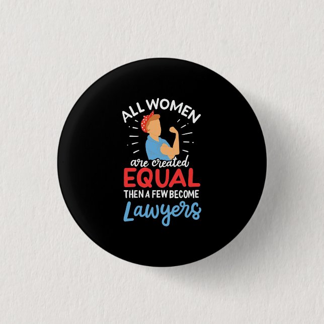 Macaron Rond 2,50 Cm Quelques Femmes Deviennent Avocates (Devant)