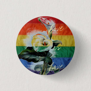 Macaron Rond 2,50 Cm Rainbow LGBT Drapeau Vintage Calla Lily Love is Lo